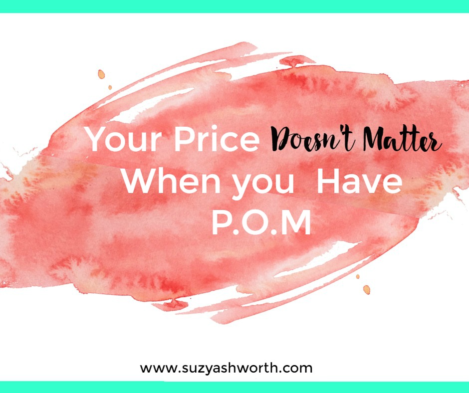 Pricing Doesn’t Matter When You Have P.O.M