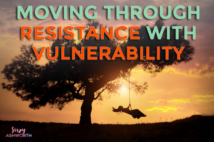 Moving through Resistance with Vulnerability